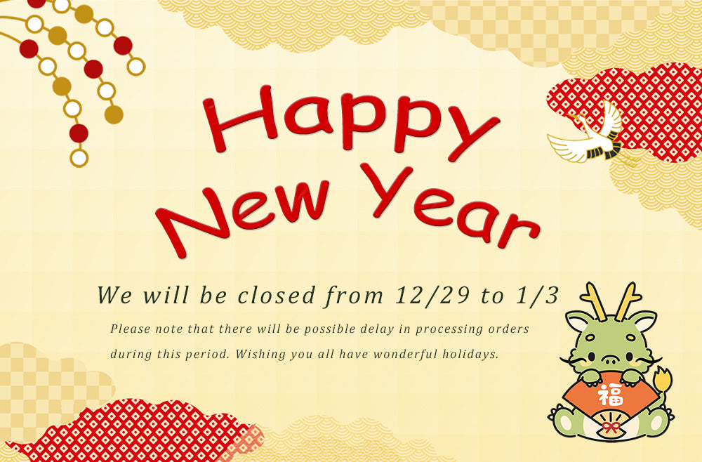 ❤Holiday Notice - Happy New Year 2024